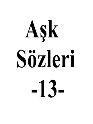 cover image of Aşk Sözleri 13